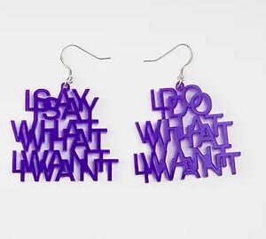 Pendientes Do you ear me I do what I want
