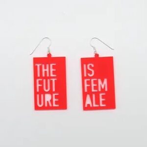 Pendientes Do you ear me the future is female