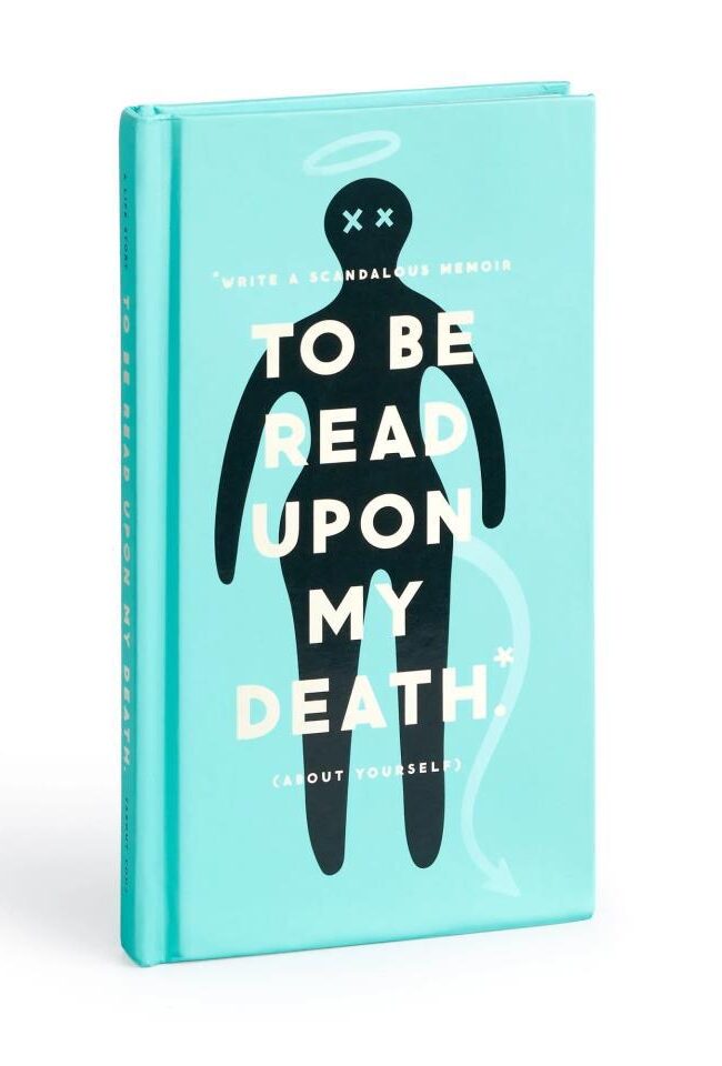 To Be Read Upon My Death Journal