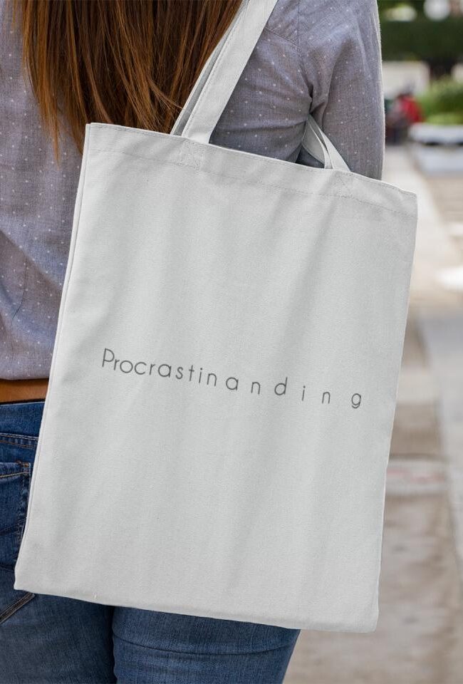 Tote Procrastinanding