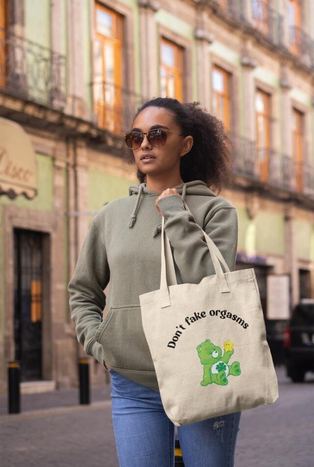 Totebag Osito Don't fake Orgasms