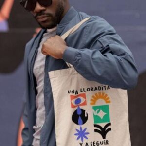 Totebag Una lloradita y  seguir