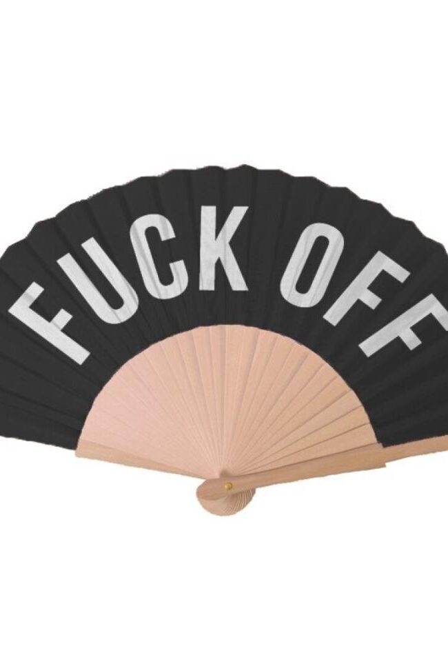 ABANICO FUCK OFF